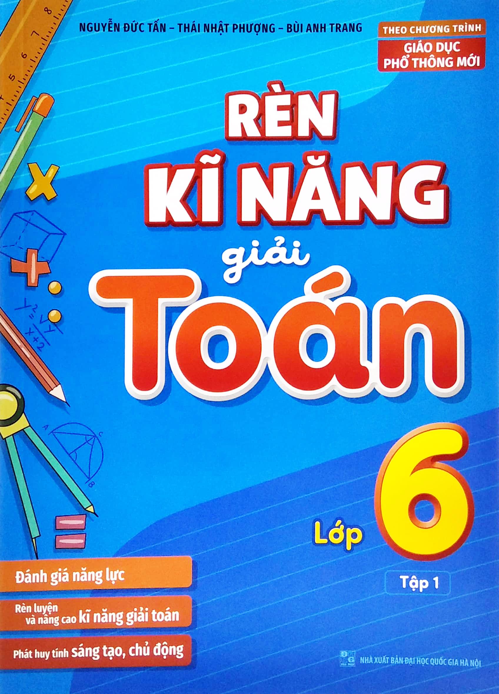 Rèn Kĩ Năng Giải Toán Lớp 6 - Tập 1