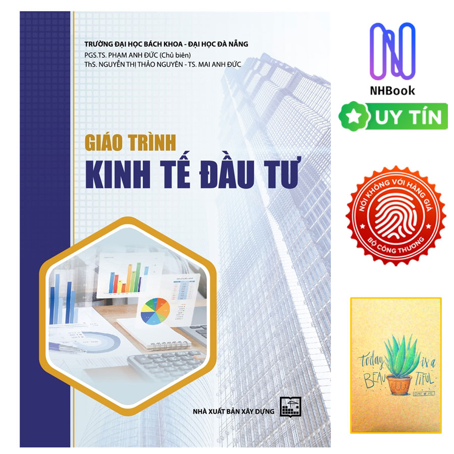 Giáo Trình Kinh Tế Đầu Tư ( Tặng Kèm Sổ Tay Xương Rồng )