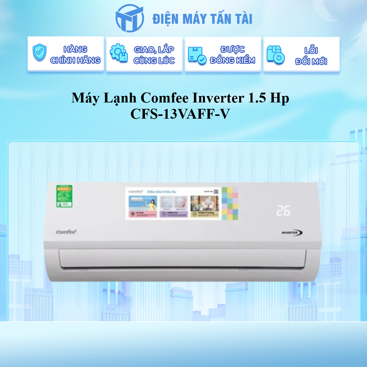 CFS-13VAFF-V - Máy lạnh Comfee Inverter 1.5 HP CFS-13VAFF-V - Hàng Chính Hãng - Chỉ Giao Hồ Chí Minh