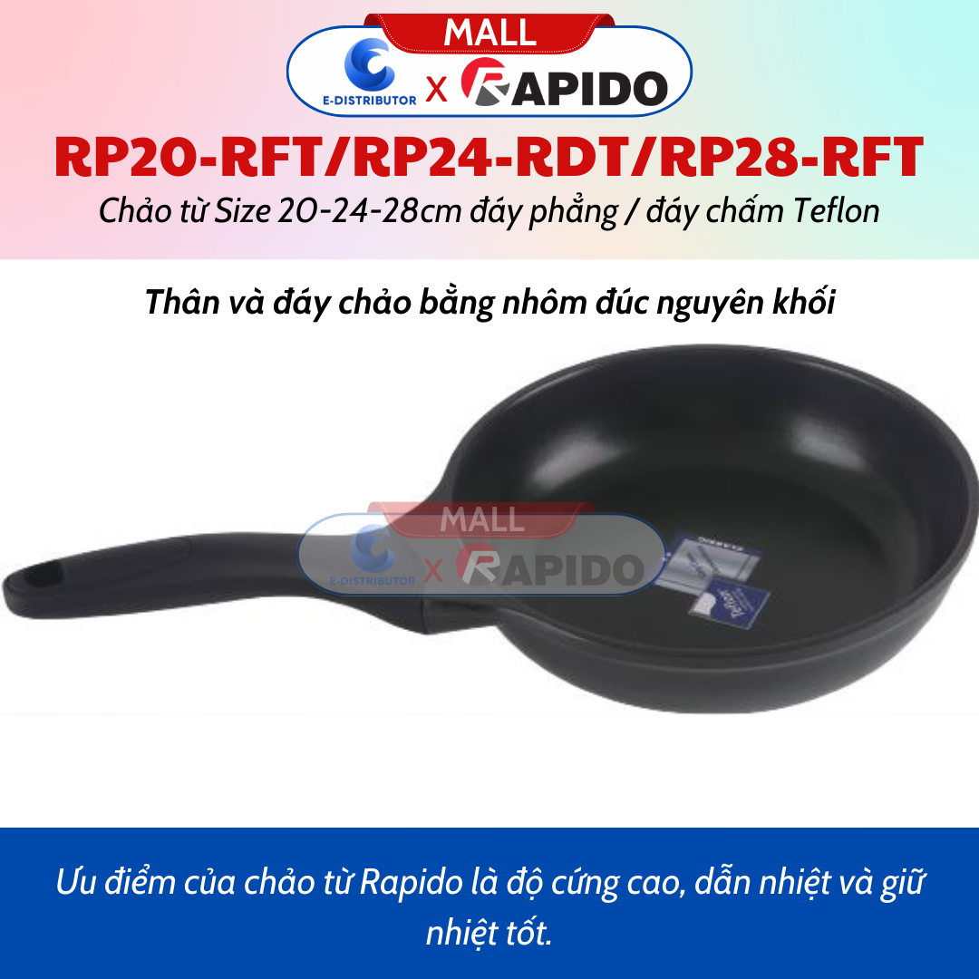 Chảo Từ Rapido Size 28cm Đáy Phẳng Teflon RP28-RFT - RP20-RFT (Size 20cm, Đáy Phẳng) - RP24-RDT (Size 24cm, Đáy Chấm) - Hàng Chính Hãng - Chịu Nhiệt Lên Tới 500 Độ C