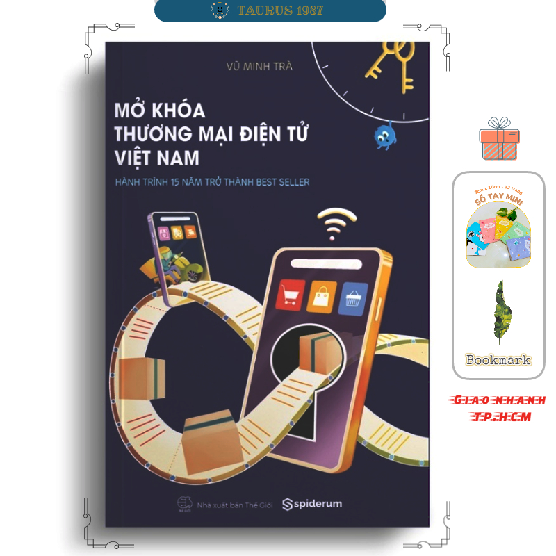 Sách Mở Khóa Thương Mại Điện Tử Việt Nam - Hành Trình 15 Năm Trở Thành Best Seller - Tác Giả Vũ Minh Trà