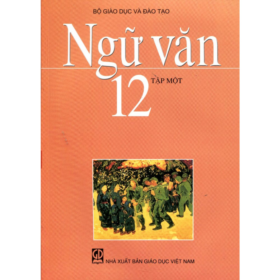 Ngữ Văn Lớp 12 (Tập 1)