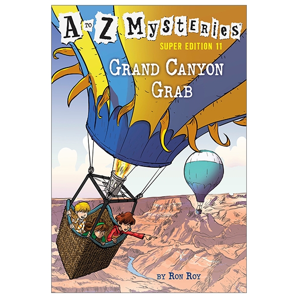 A To Z Mysteries Super Edition #11: Grand Canyon Grab