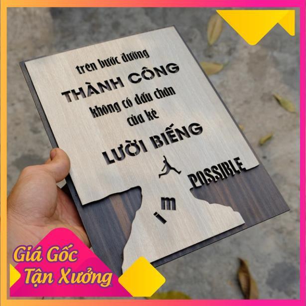 Tranh Gỗ trên bước đường thành công, không có dấu chân của kẻ lười biếng