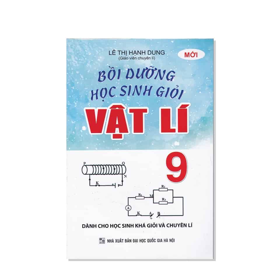 Bồi Dưỡng Học Sinh Giỏi Vật Lí Lớp 9 _KV
