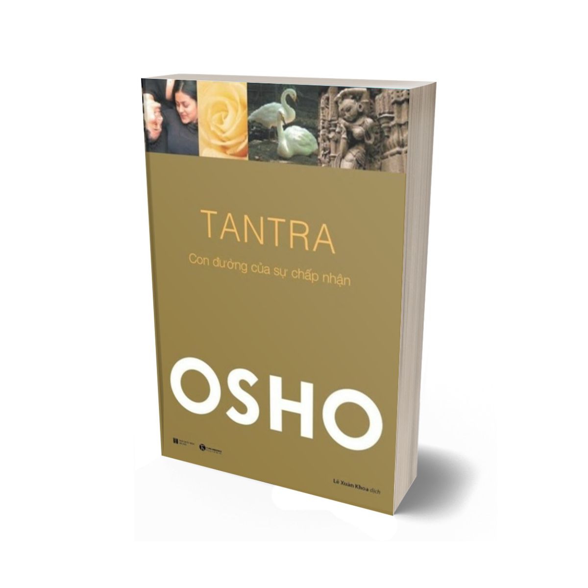 Osho - Tantra: Con Đường Của Sự Chấp Nhận