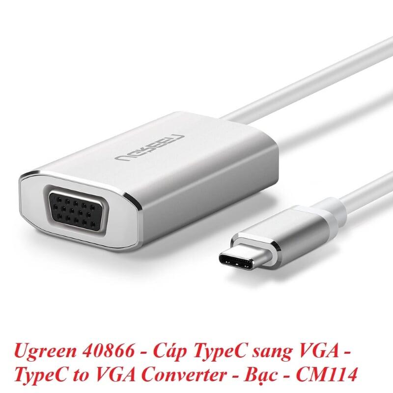 Ugreen UG40866CM114TK 15CM màu Bạc Bộ chuyển đổi TYPE C sang VGA vỏ bọc nhôm - HÀNG CHÍNH HÃNG