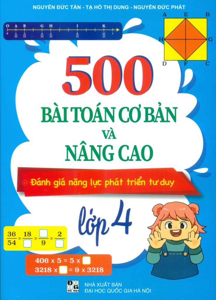 500 Bài Toán Cơ Bản Và Nâng Cao Đánh Giá Năng Lực Phát Triển Tư Duy Lớp 4