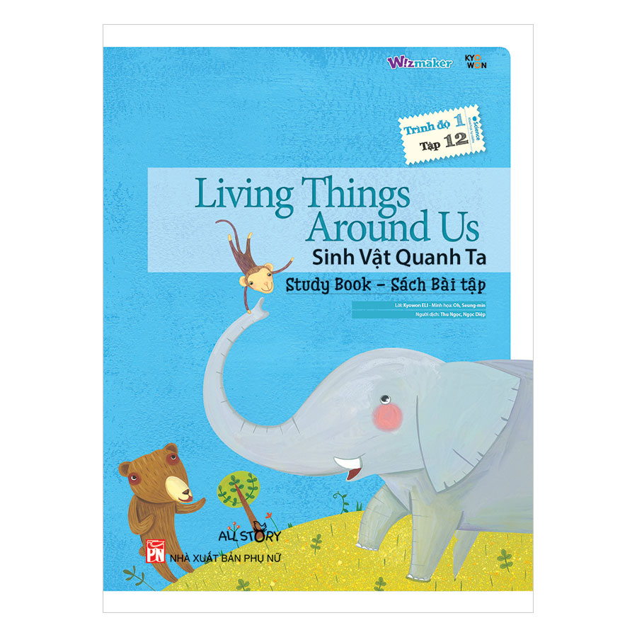 All Story - Living Things Around Us - Sinh Vật Quanh Ta - Trình Độ 1 (Tập 12)