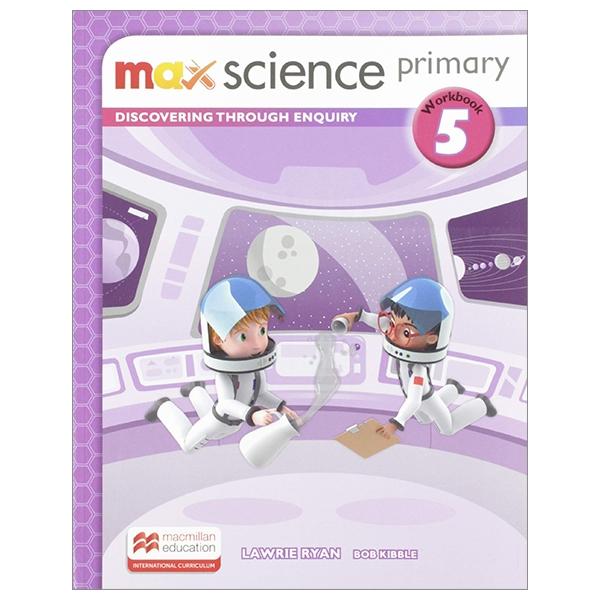 Sách ngoại văn: Max Science Primary Grade 5 Workbook