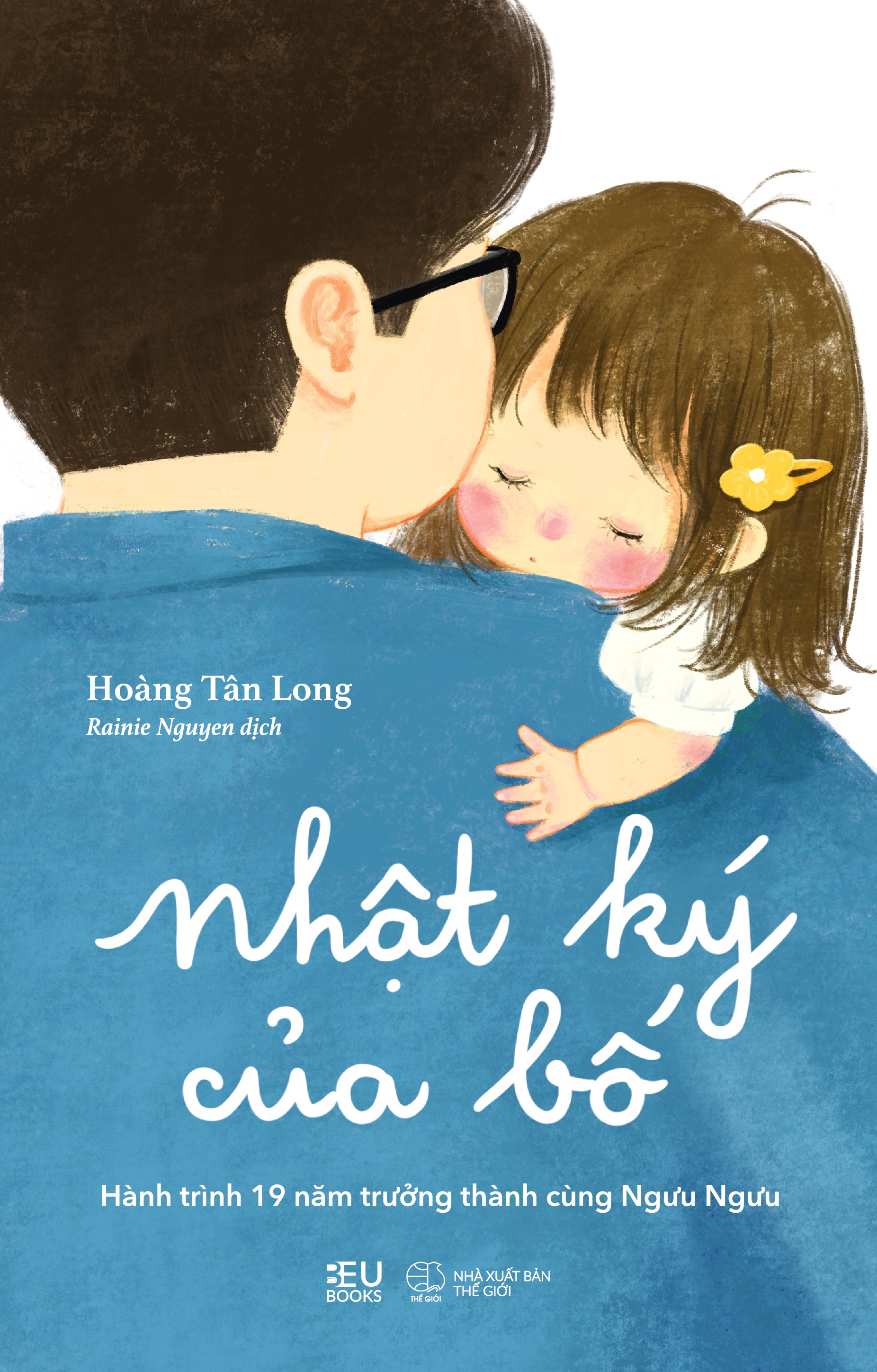 Sách Nhật Ký Của Bố – Hành Trình 19 Năm Trưởng Thành Cùng Ngưu Ngưu