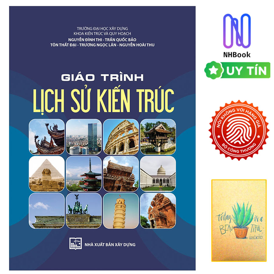 Giáo Trình Lịch Sử Kiến Trúc (Tái Bản )( Tặng Kèm Sổ Tay)