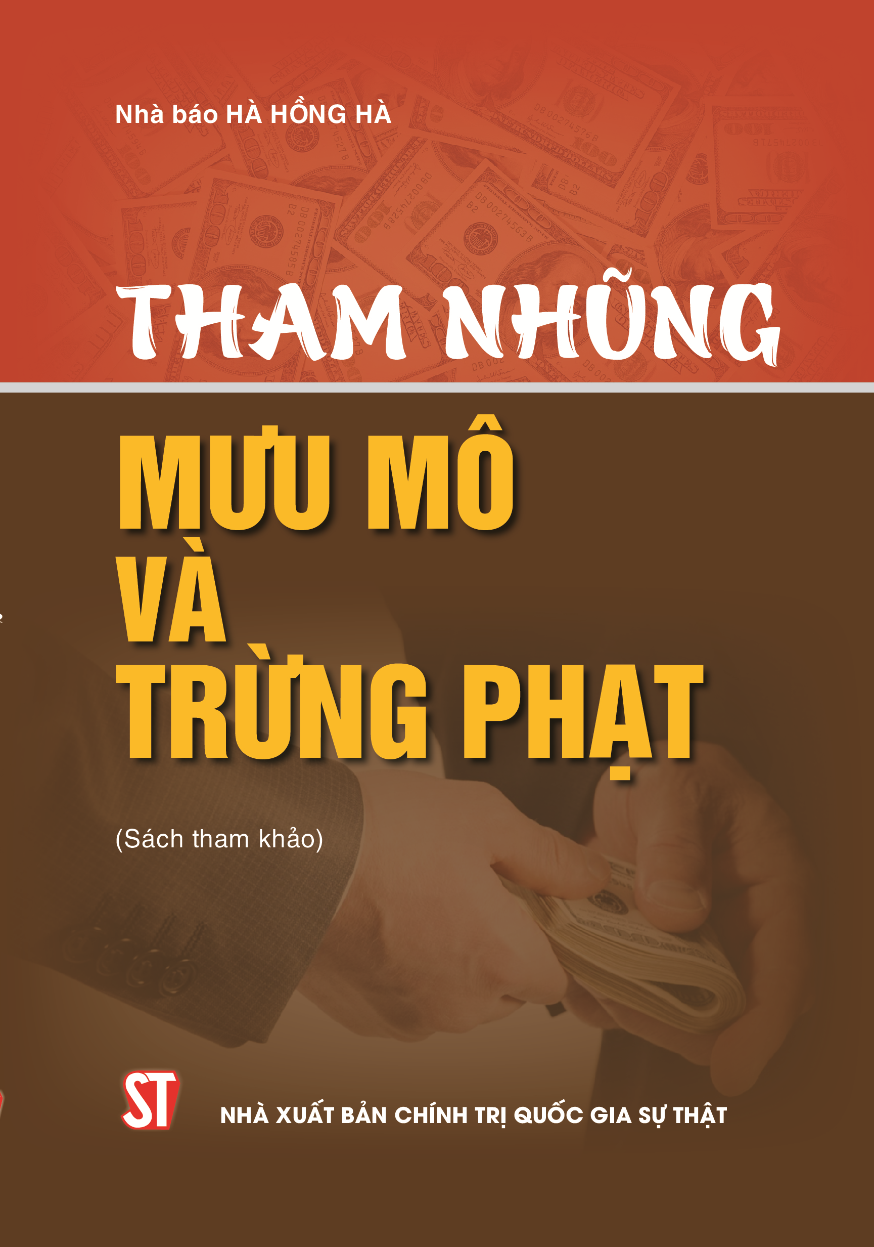 Tham nhũng: Mưu mô và trừng phạt