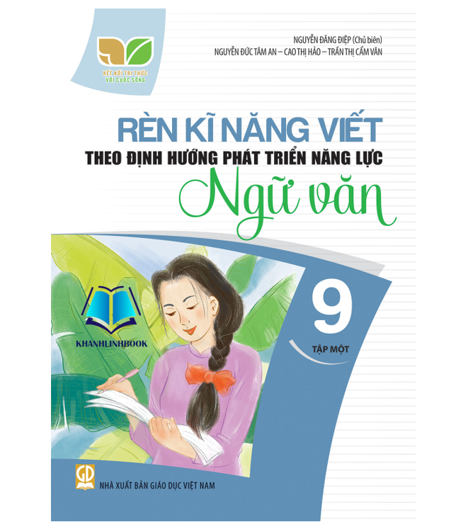 Sách - Rèn kĩ năng viết theo định hướng phát triển năng lực ngữ văn 9 - tập 1 ( kết nối )