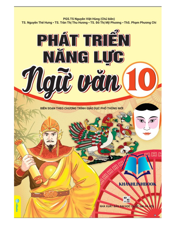 Sách - Phát Triển Năng Lực Ngữ Văn 10 - Biên Soạn Theo Chương Trình GDPT Mới