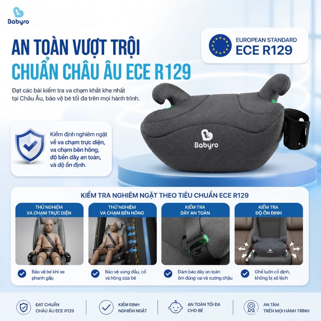 Ghế ngồi ô tô cho trẻ em Babyro Booster (Không isofix), 6-12 tuổi, ghế nâng chuẩn an toàn ECE R129 (i-Size) - Hàng chính hãng