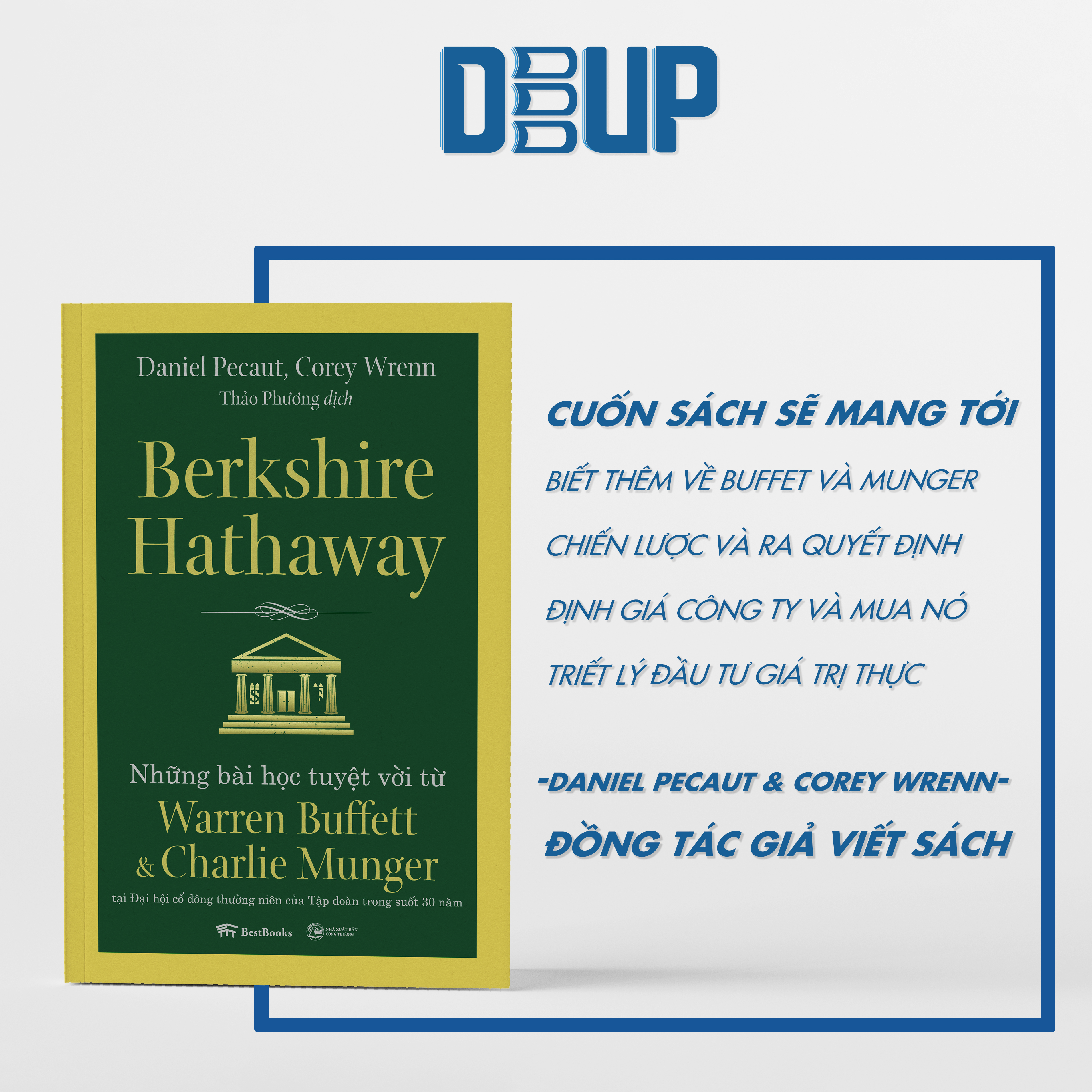 Combo Hòn Tuyết Lăn - Cuộc Đời Và Sự Nghiệp Của Warren Buffett + Berkshire Hathaway: Những Bài Học Tuyệt Vời Từ Warren Buffett Và Charlie Munger