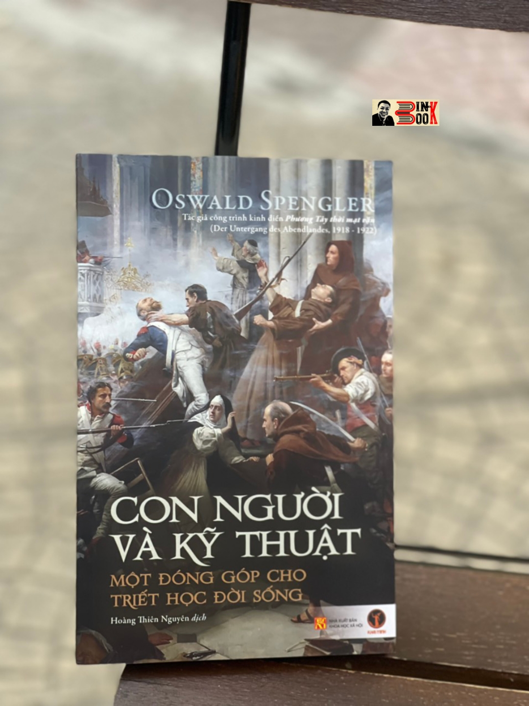 CON NGƯỜI VÀ KỸ THUẬT: Một đóng góp cho triết học đời sống - Oswald Spengler -Hoàng Thiên Nguyễn – Khải Minh – NXB Khoa học xã hội – Bìa mềm