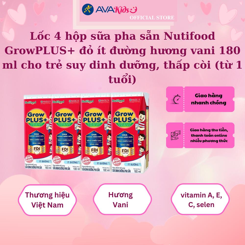 Lốc 4 hộp sữa pha sẵn Nutifood GrowPLUS+ đỏ ít đường hương vani 180 ml cho trẻ suy dinh dưỡng, thấp còi (từ 1 tuổi)