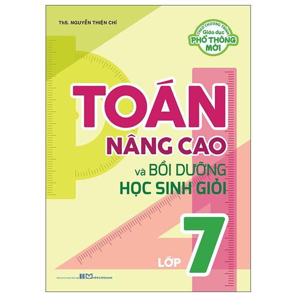 Sách - Toán Nâng Cao Và Bồi Dưỡng Học Sinh Giỏi Lớp 7