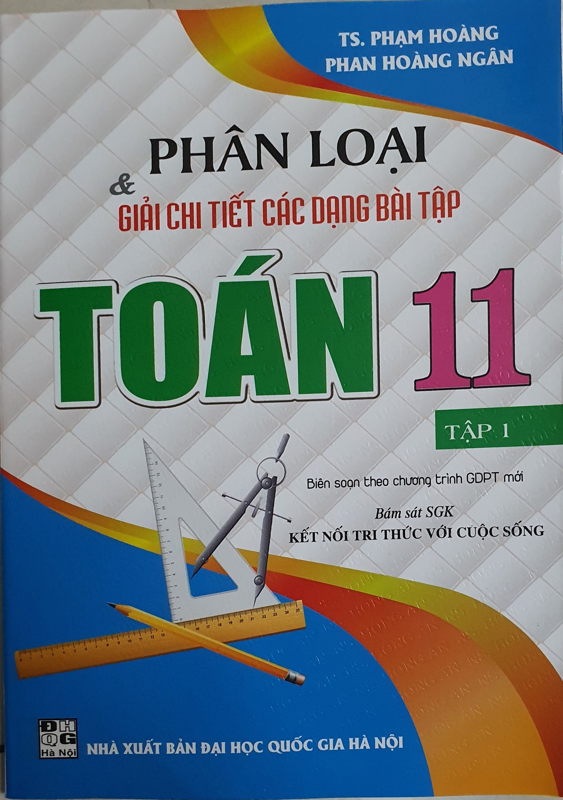 Phân Loại Và Giải Chi Tiết Các Dạng Bài Tập Toán Lớp 11 - Tập 1