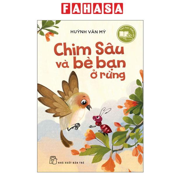 Sách - Văn Học Thiếu Nhi - Chim Sâu Và Bè Bạn Ở Rừng