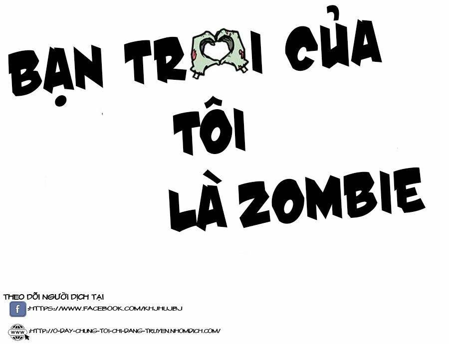 bạn trai tôi là zombie chapter 18 1