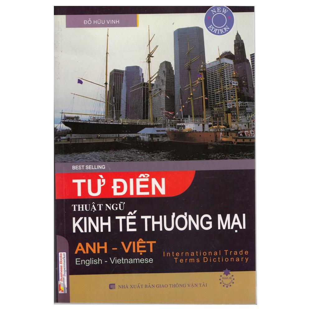 Từ điển thuật ngữ kinh tế thương mại Anh - Việt - Sách tài chính, kế toán |  SachDayRoi.com