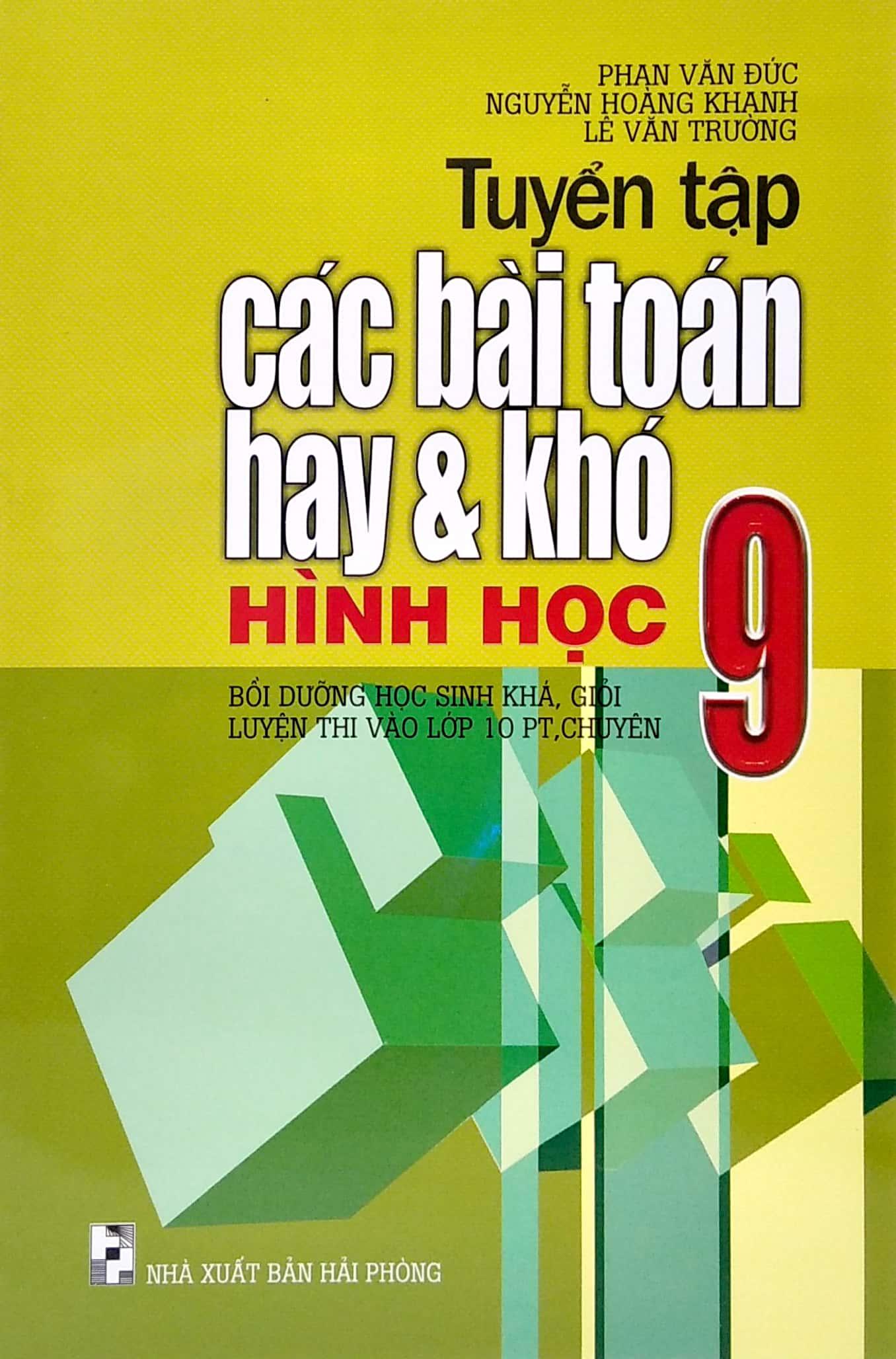 Tuyển Tập Các Bài Toán Hay Và Khó Hình Học 9