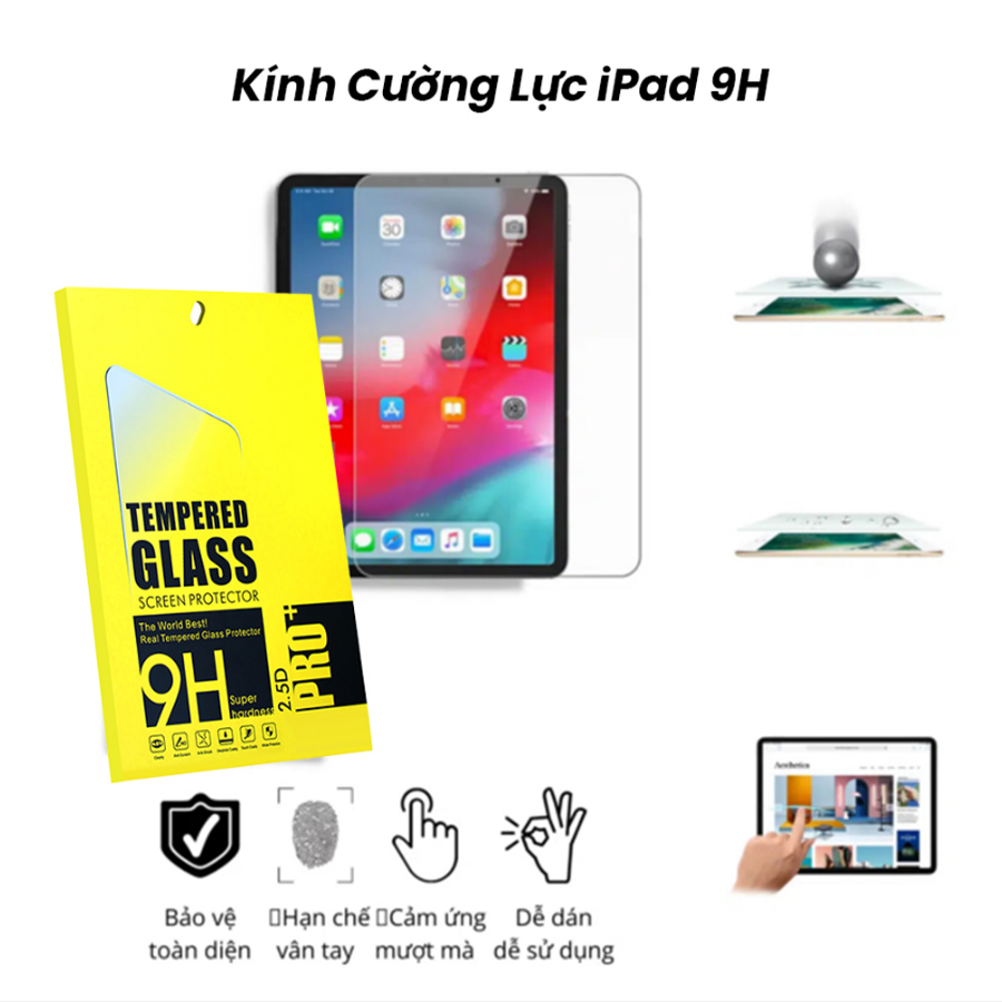 Kính Cường Lực 9H Cao Cấp Dành Cho iPad Mini 1/2/3/4/5/6 - Gen 2/3/4/5/6/7/8/9 - Air 1/2/3/4/5 - Pro 10.5/11/12.9