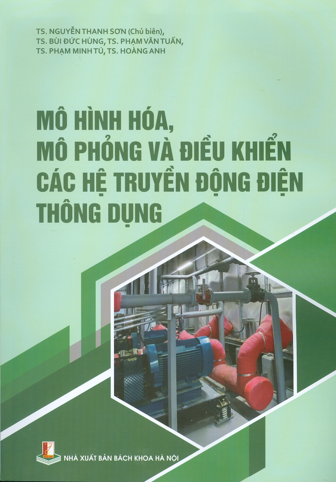 Mô Hình Hóa, Mô Phỏng Và Điều Khiển Các Hệ Truyền Động Điện Thông Dụng