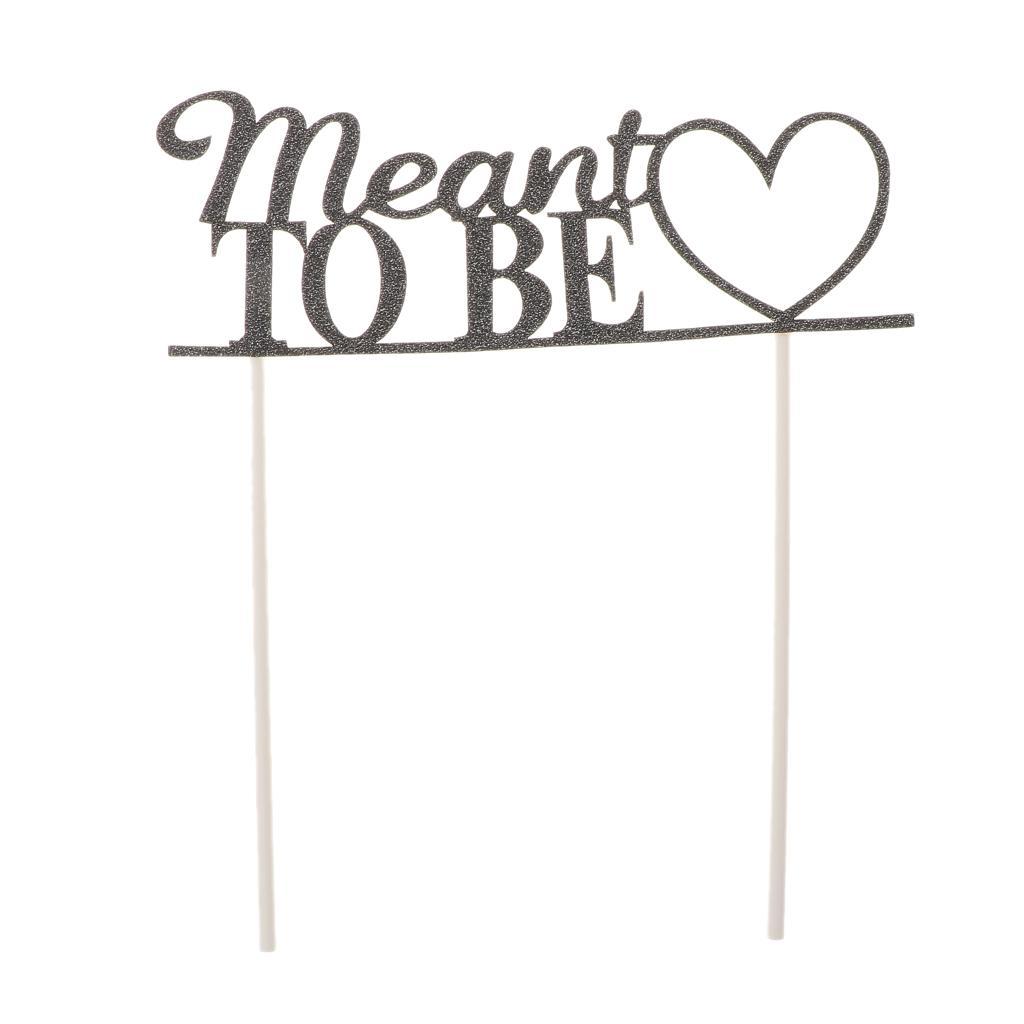 Glitter Paper Meant to Be Heart Cake Topper Wedding Party Cake Decor