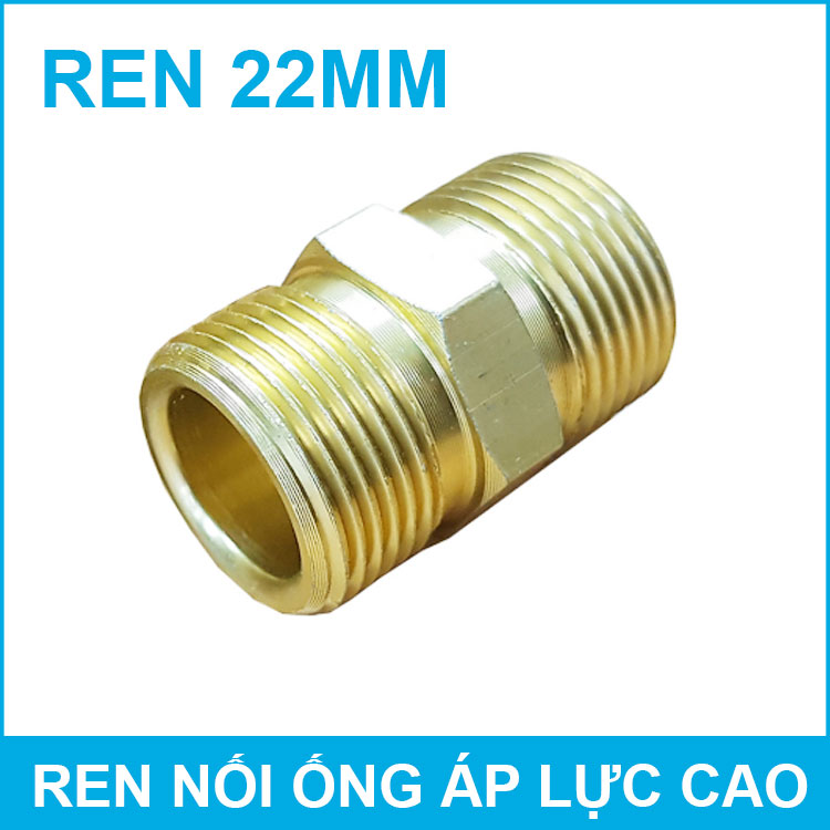 Ren nối ống dây áp lực cao ren 22mm