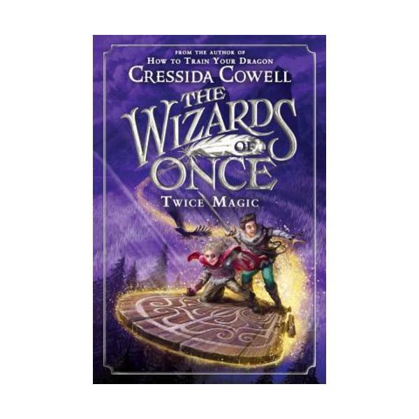 Sách - The Wizards of Once: Twice Magic by Cressida Cowell - (US Edition, paperback)