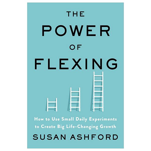 Sách ngoại văn: The Power Of Flexing