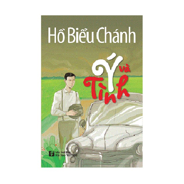 Hồ Biểu Chánh - Ý và tình