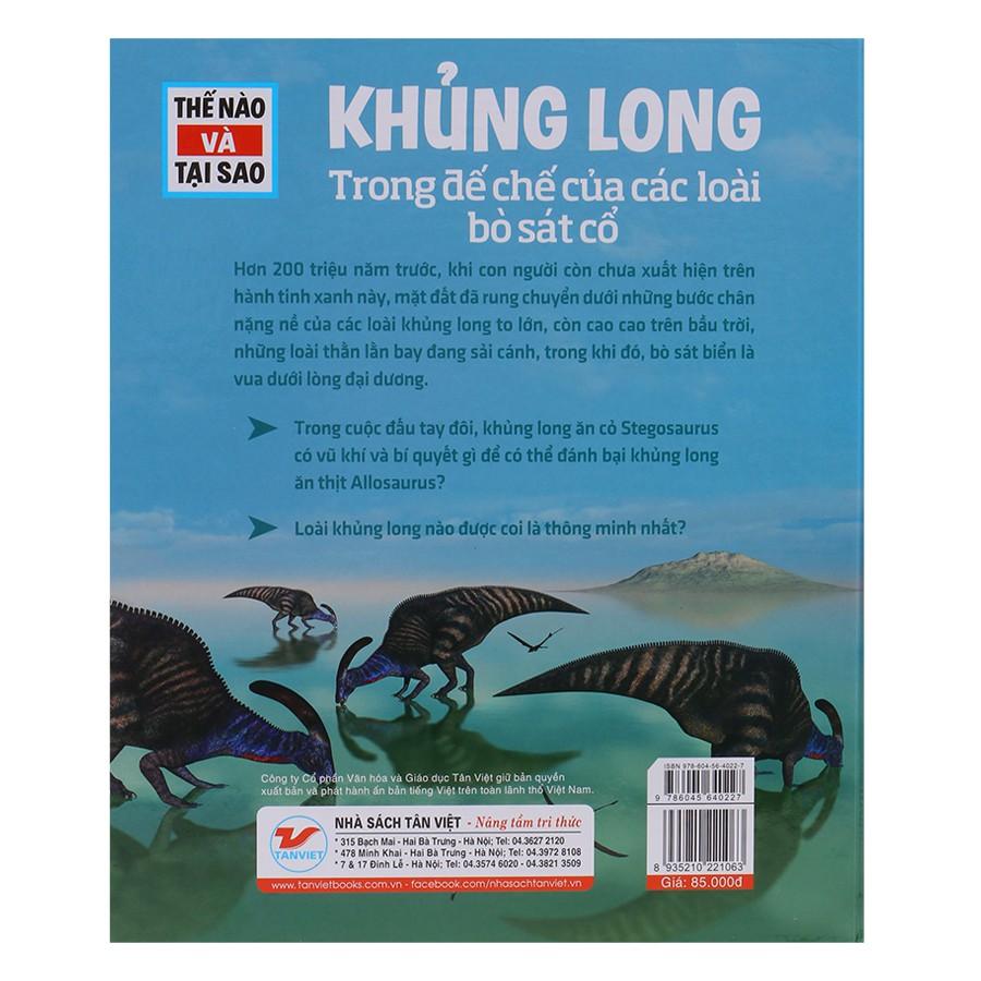 Khám Phá Thế Nào Và Tại Sao Khủng Long Trong Đế Chế Của Các Loài Bò Sát Cổ - Bản Quyền