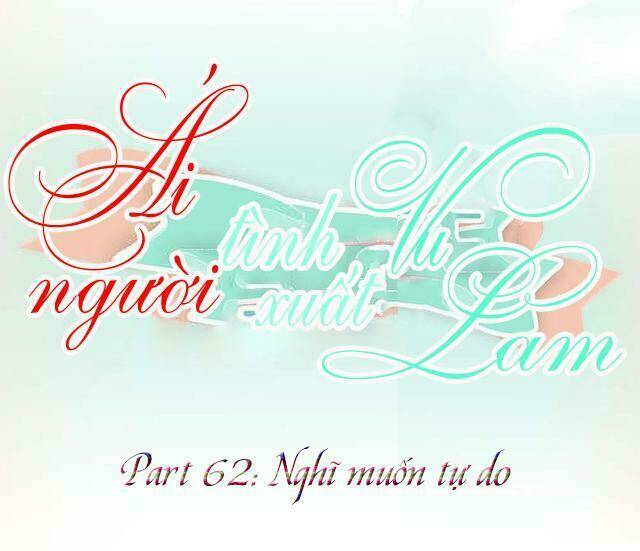 ái người tình xuất vu lam chapter 62 1