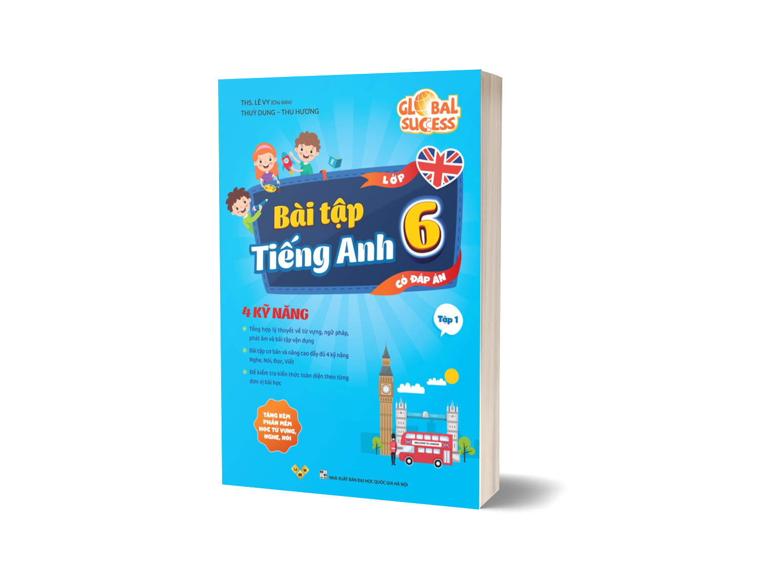 Bài tập tiếng Anh lớp 6, 4 kỹ năng Global Success (Có đáp án) – ThS. Lê Vy – Anh ngữ Vivian