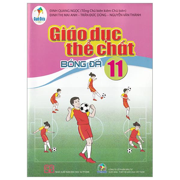 Giáo Dục Thể Chất 11 - Bóng Đá Cánh Diều 2023