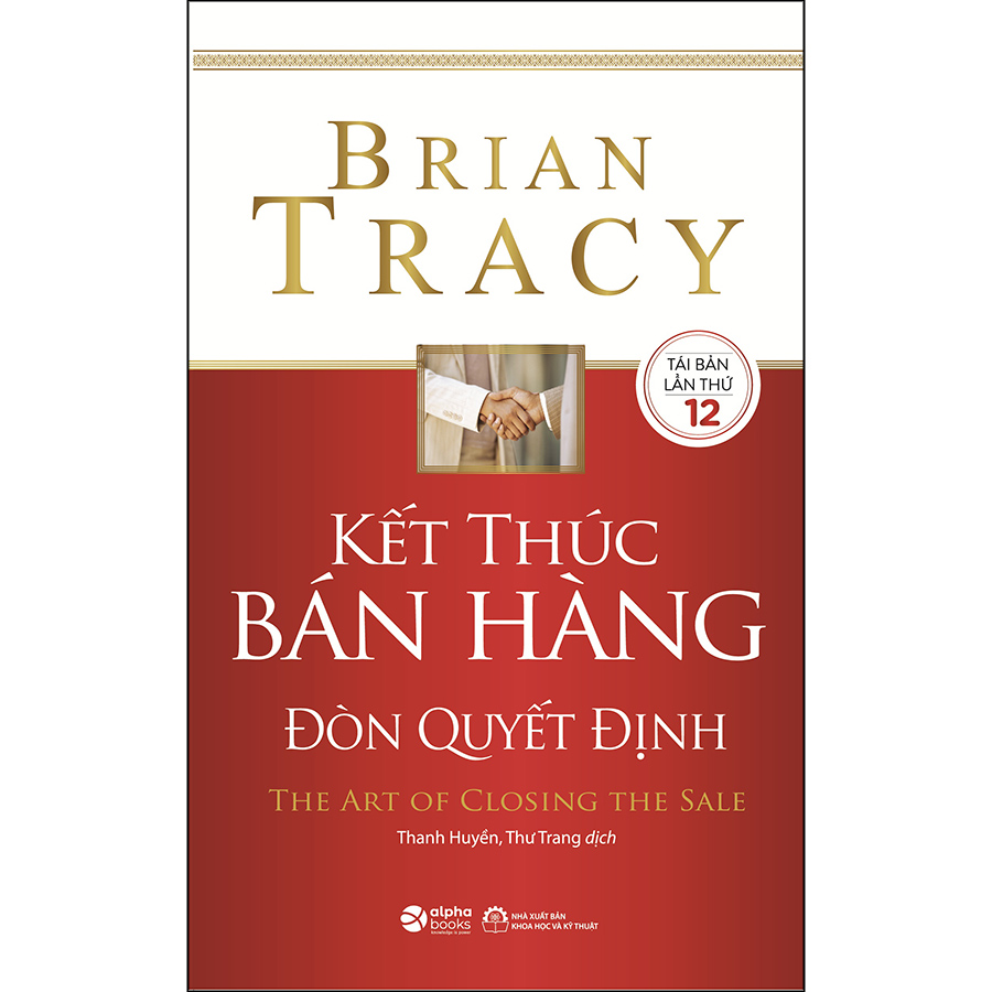 Kết Thúc Bán Hàng Đòn Quyết Định (Tái Bản)