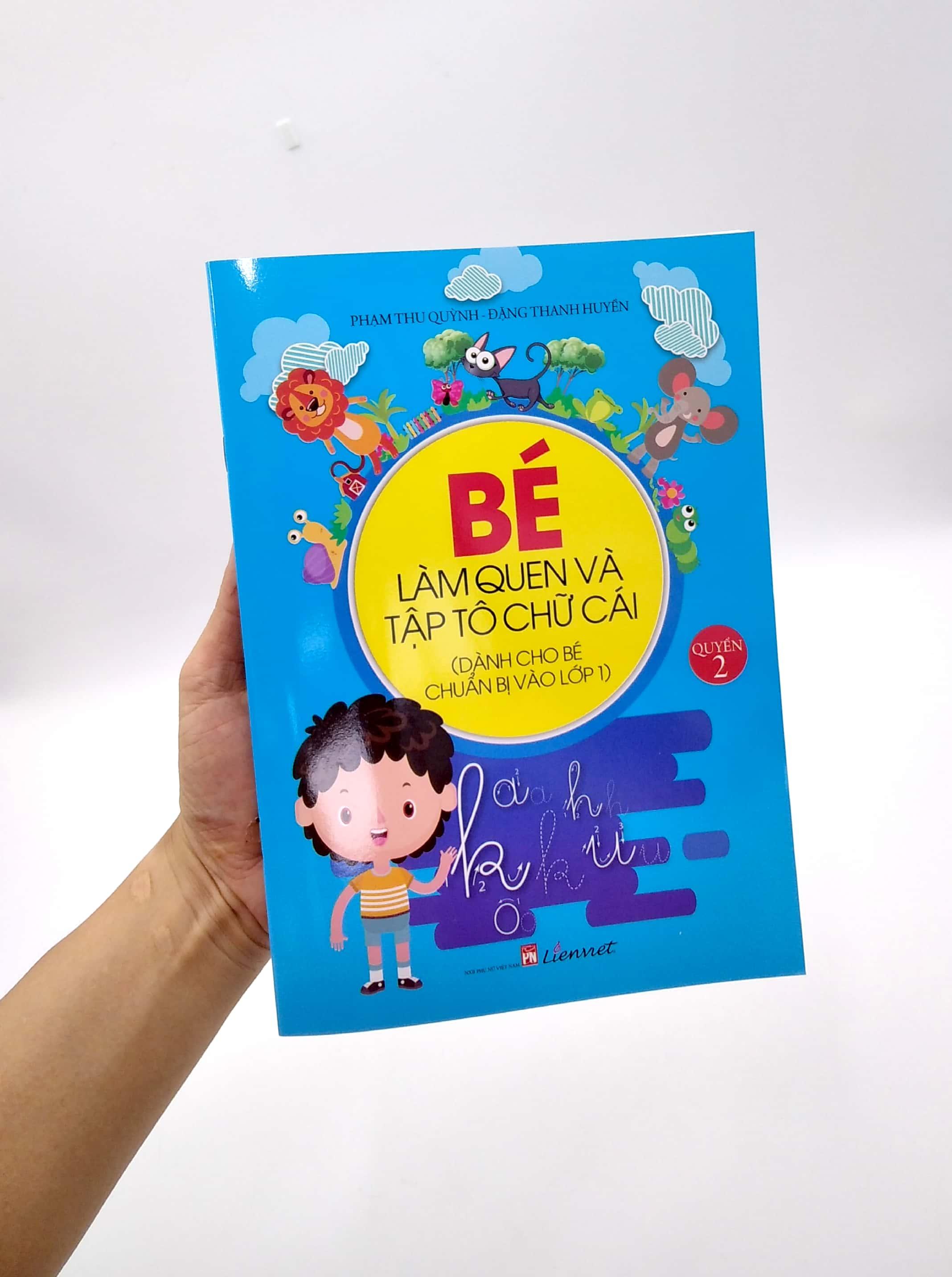 Bé Làm Quen Và Tập Tô Chữ Cái - Quyển 2