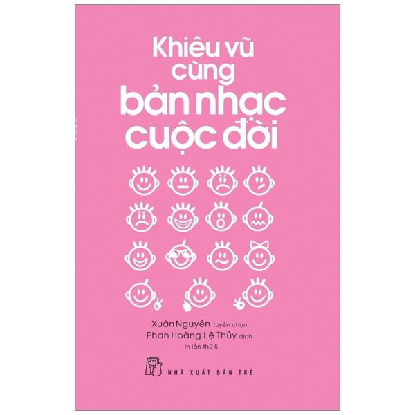Khiêu Vũ Cùng Bản Nhạc Cuộc Đời