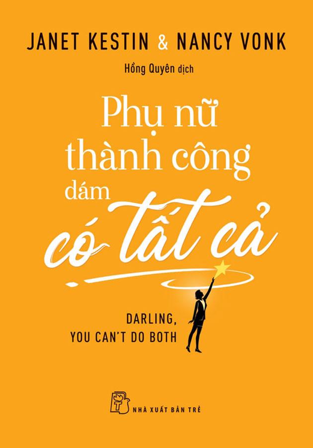 Sách Phụ Nữ Thành Công Dám Có Tất Cả