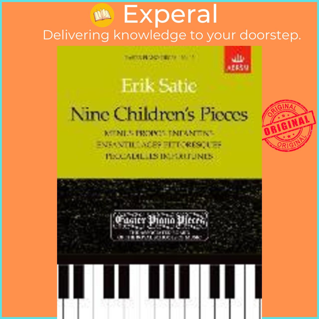 Sách - Nine Children's Pieces (Menus Propos Enfantins, Enfantillages Pittoresques, by Erik Satie (UK edition, paperback)