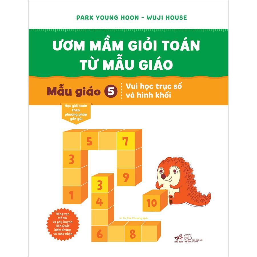 Ươm Mầm Giỏi Toán Từ Mẫu Giáo - Mẫu Giáo 5- Vui Học Trục Số Và Hình Khối