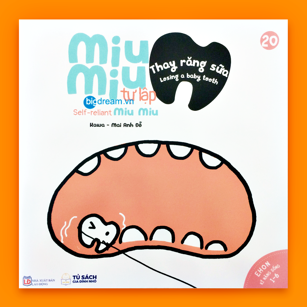 BẢN MỚI SONG NGỮ Miu Miu Tự Lập - Thay Răng Sữa Ehon Kĩ Năng Sống Cho Bé 1-6 Tuổi Miu miu hiểu chuyện Miu bé nhỏ