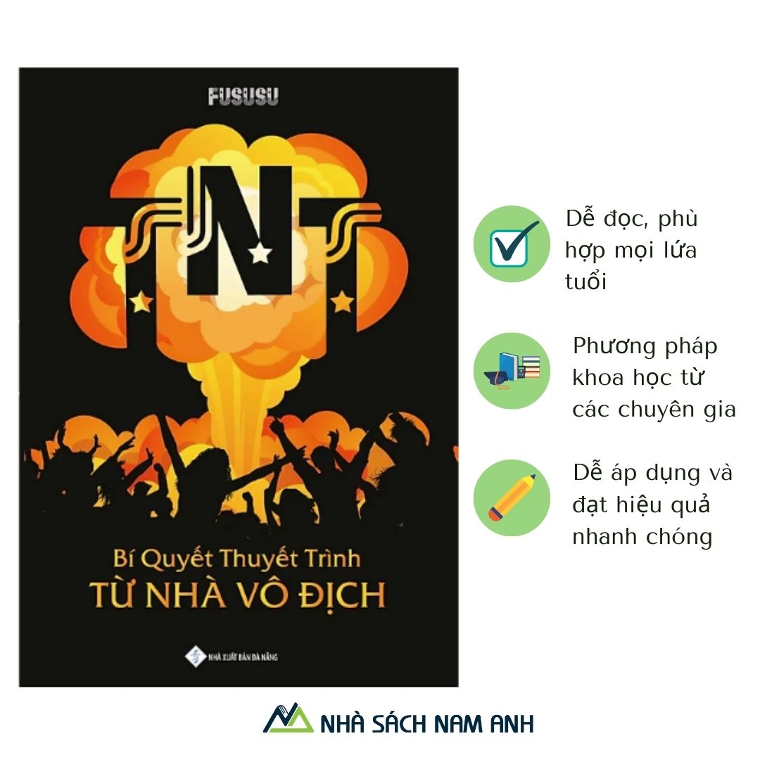 Sách - TNT: Bí Quyết Thuyết Trình Từ Nhà Vô Địch ( Tặng kèm ebook 52 mẹo thuyết trình từ nhà vô địch) - Tác Giả Fususu