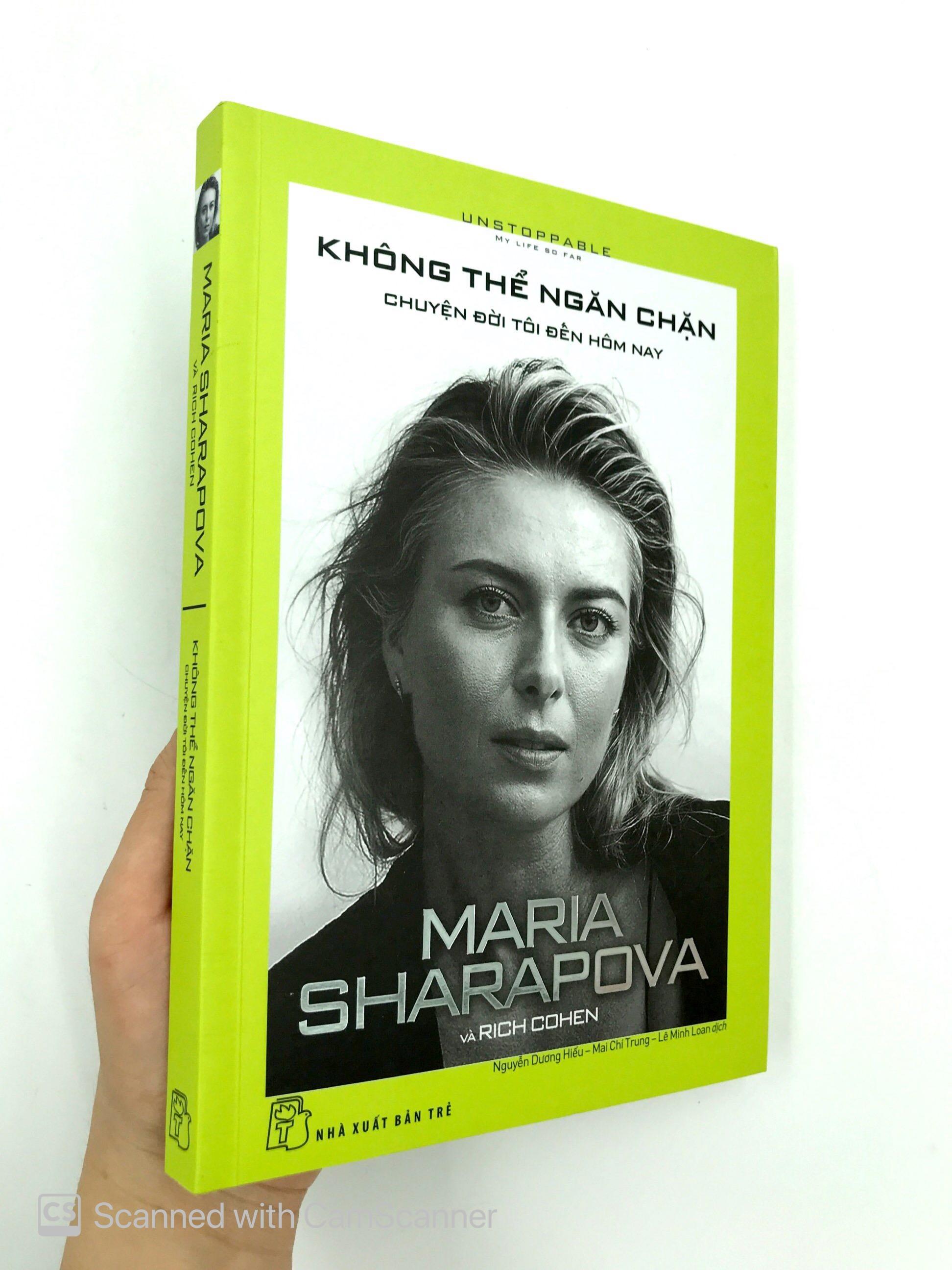 Sách Không Thể Ngăn Chặn: Chuyện Đời Tôi Đến Hôm Nay