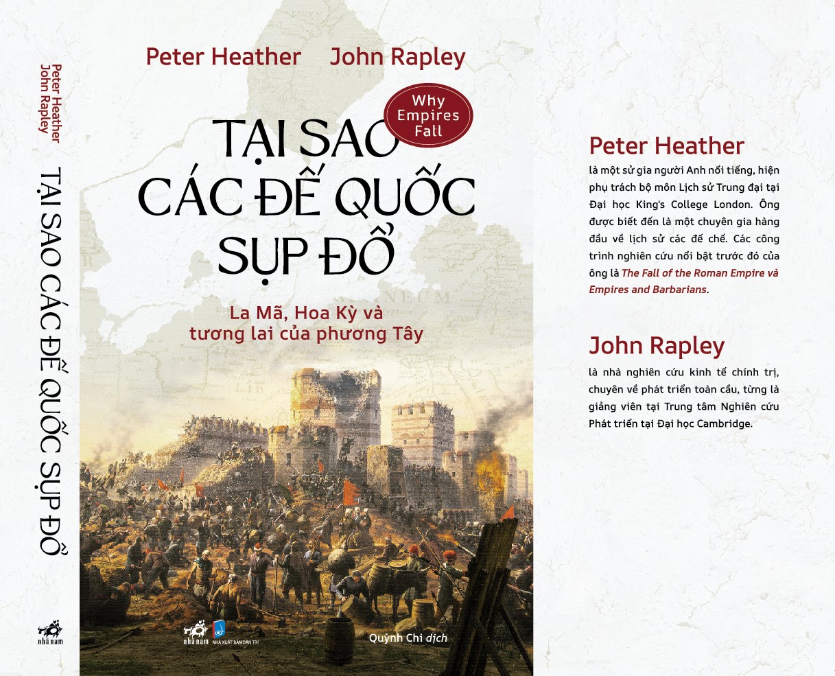Sách - Tại sao các đế quốc sụp đổ (Peter Heather) (John Rapley) (Nhã Nam Official)